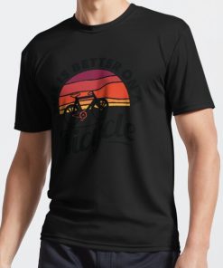 Frontier Goods Life Is Better On A Bicycle Cycling Art Design With Quote Slogan  Active T-Shirt - Gifts for friends