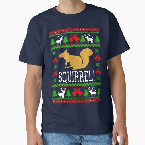 Frontier Goods Squirrel! Christmas Vacation Quote - Ugly Christmas Sweater Style Classic T-Shirt - Gifts for friends