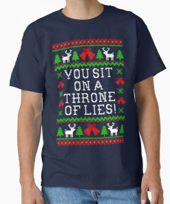 Frontier Goods You Sit On A Throne Of Lies - Elf Quote - Ugly Christmas Sweater Style Classic T-Shirt - Gifts for friends