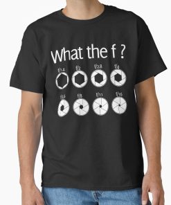 Frontier Goods Photographer What The F Tee Photography Lovers Classic T-Shirt - Gifts for friends