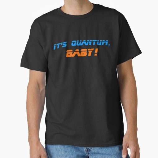 Frontier Goods QUANTUM BABY Classic T-Shirt - Gifts for friends