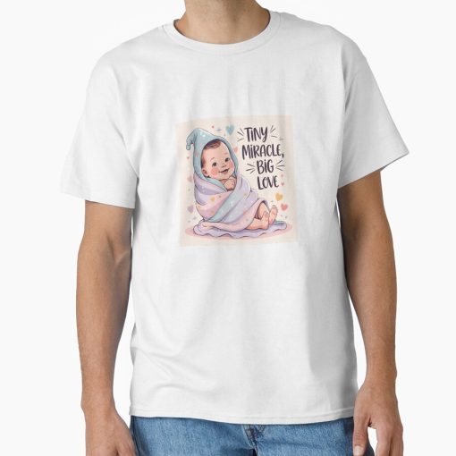 Frontier Goods Baby Designs – Sweet Baby Quote Design for Shirts & Gifts Classic T-Shirt - Gifts for friends