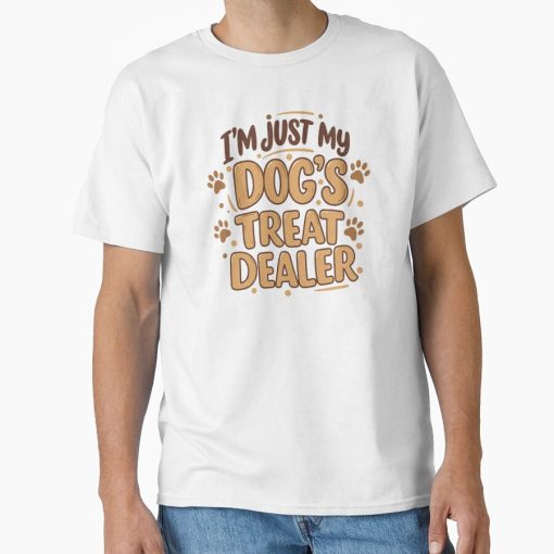 Frontier Goods Dog Lover’s Treat Dealer Quote Classic T-Shirt - Gifts for friends