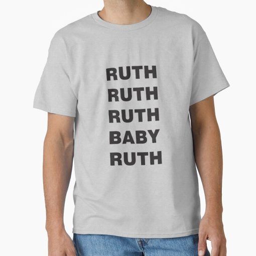 Frontier Goods Baby Ruth Classic T-Shirt - Gifts for friends