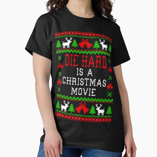 Frontier Goods Die Hard Is A Christmas Movie Classic T-Shirt - Gifts for friends