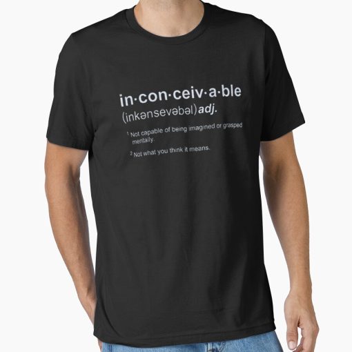 Frontier Goods Inconceivable Quote Essential T-Shirt - Gifts for friends
