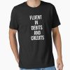 Frontier Goods Fluent In Debits And Credits Essential T-Shirt – Gifts for friends