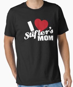 Frontier Goods I Love Stiflers Mom Essential T-Shirt - Gifts for friends