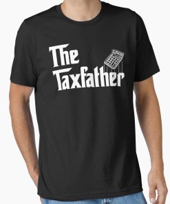 Frontier Goods The TaxFather: Accounting Gift Funny Accountant Tax Father Essential T-Shirt - Gifts for friends