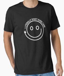 Frontier Goods I Literally Don't Even Care Essential T-Shirt - Gifts for friends