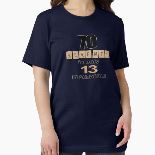 Frontier Goods 70 is only 13 in Scrabble. Essential T-Shirt - Gifts for friends
