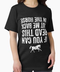 Frontier Goods If you can read this put me back on the horse - Horse riding Essential T-Shirt - Gifts for friends