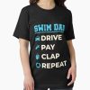 Frontier Goods Swim Dad Drive Pay Clap Repeat Essential T-Shirt – Gifts for friends