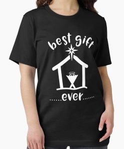 Frontier Goods Best Gift Ever Quote Baby Jesus Christian Christmas Story Essential T-Shirt - Gifts for friends