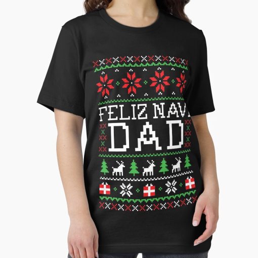 Frontier Goods Feliz Navi DAD - Ugly Christmas Sweater Essential T-Shirt - Gifts for friends