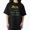Frontier Goods Mom mode: 100% fierce, 0% chill Oversized T-Shirt – Gifts for friends Frontier Goods Mom mode: 100% fierce, 0% chill Oversized T-Shirt – Gifts for friends